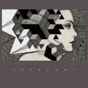 SEVERANT (10th Anniversary 2LP Edition)