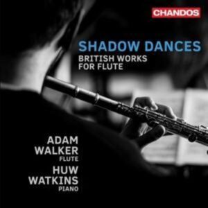 Shadow Dances-British Works for Flute