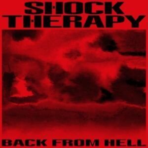 Shock Therapy: Back From Hell