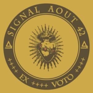 Signal Aout 42: Ex Voto
