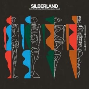 Silberland 02 - The Driving Side Of Kosmische Musi