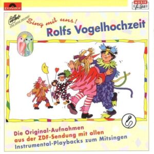 Sing mit uns - Rolfs Vogelhochzeit