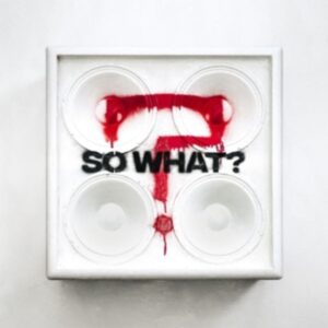 So What? (Half Red/Half White Col. 2LP)