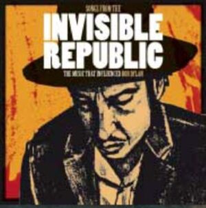 Songs From The Invisible Republic-Songs That Inf