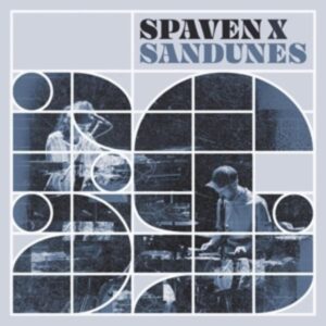 Spaven x Sandunes