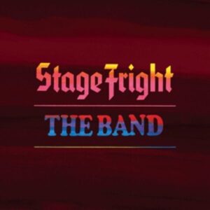 Stage Fright-50th Anniversary (LP)