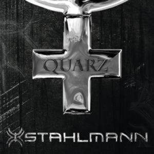 Stahlmann: Quarz (Digipak)