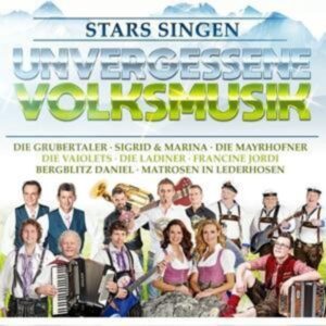 Stars singen unvergessene Volksmusik