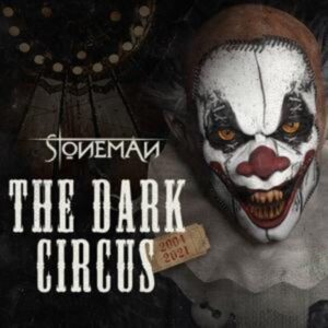 Stoneman: Dark Circus (2004-2021) (2 CD Digipak)