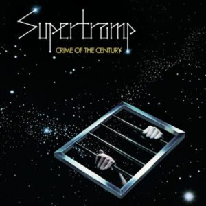 Supertramp: Crime Of The Century (Remastered)