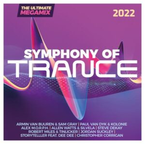 Symphony Of Trance 2022-The Ultimate Megamix