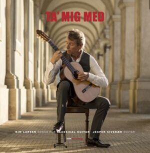 Ta mig med: Songs for classical guitar