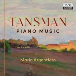 Tansman:Piano Music