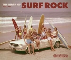 The Birth Of Surf Rock 1933-1962