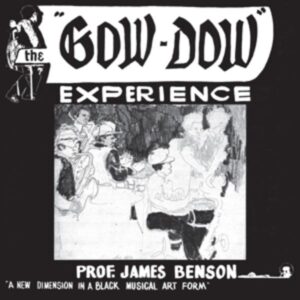 The Gow-Dow Experience (180g LP+DL)