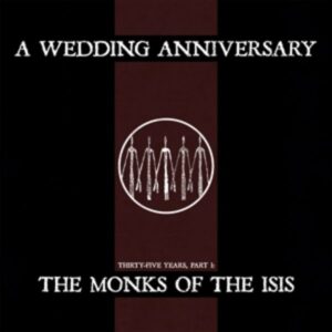 The Monks Of The Isis