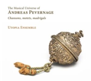 The Musical Universe of Andreas Pevernage