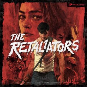 The Retaliators Motion Picture Soundtrack