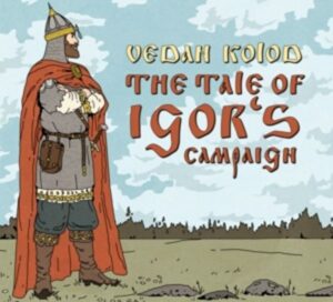 The Tale Of Igor's Campaign