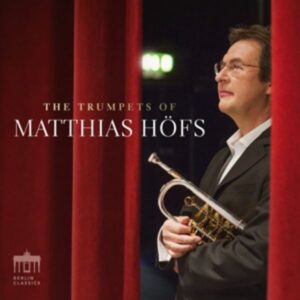 The Trumpets of Matthias Höfs