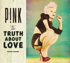 The Truth About Love (Deluxe Edition)