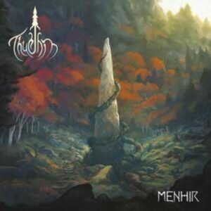 Thurnin: Menhir (Digipak)