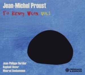 To Barney Wilen Vol.1