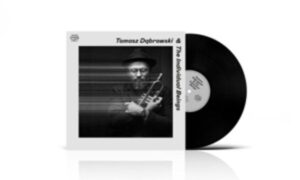 Tomasz Dabrowski & The Individual Beings