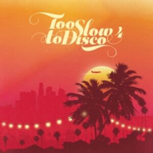 Too Slow To Disco 4 (Gatefold 2LP+DL+Postcard)