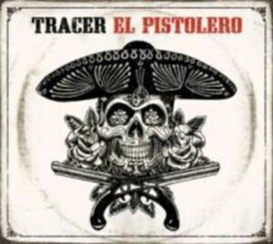 Tracer: Pistolero