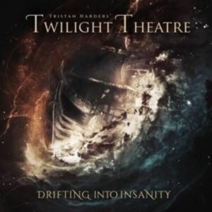 Tristan Harder's Twilight Theatre: Drifting Into Insanity