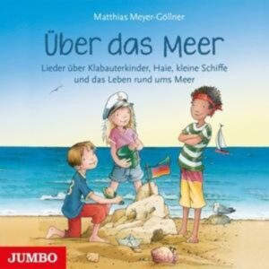 Über das Meer (Lieder über Klabauterkinder