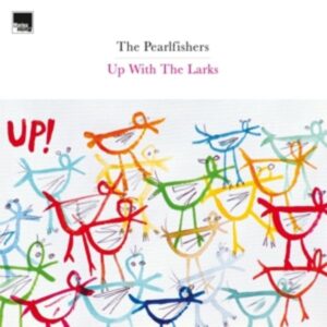 Up With The Larks-Ltd Deluxe 2LP Edition