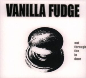 Vanilla Fudge: Out Through The In Door (Digipak)