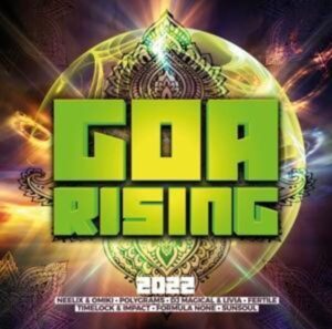 Various: Goa Rising 2022 (DJ-Mix)