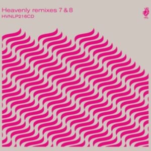 Various: Heavenly Remixes Volumes 7 & 8