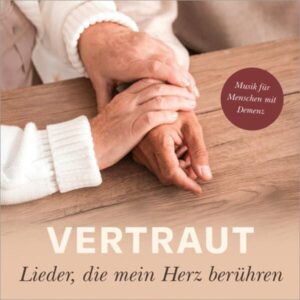 Vertraut - Lieder