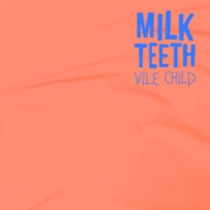 Vile Child (Ltd.Vinyl)