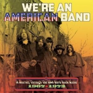 We're An American Band: A Journey Through The USA