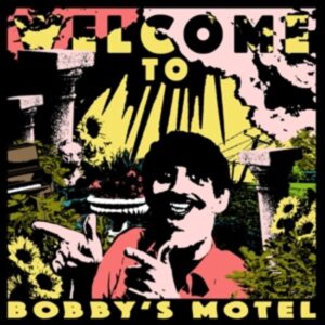 Welcome To Bobbys Motel (Ltd.Ed)(Col.)