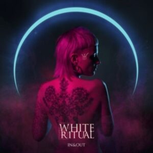 White Ritual: In & Out (Ltd.Digipak)