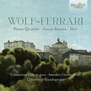 Wolf-Ferrari:Piano Quintet