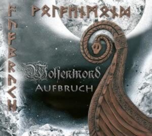 Wolfenmond: Aufbruch (Digipak)